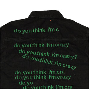 Black Do You Think I'm Crazy Denim Jacket