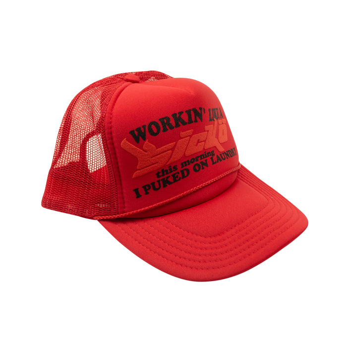 Red Working Like a Sicko Trucker Hat